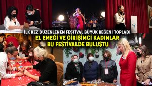 İlk kez düzenlenen festival büyük beğeni topladı