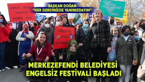 Merkezefendi Belediyesi Engelsiz Festivali Başladı