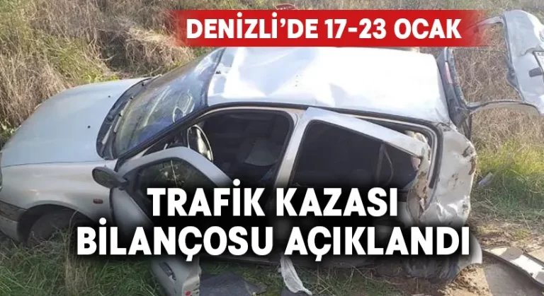 Denizli’de 1 haftalık trafik kazası bilançosu açıklandı