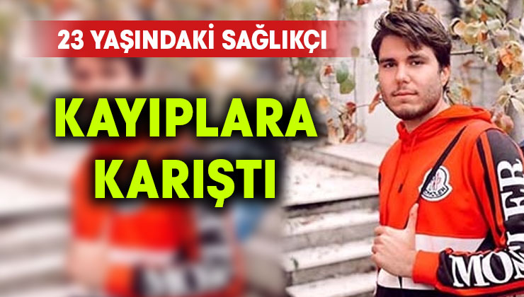 Genç sağlıkçı kayıplara karıştı