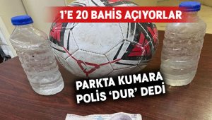 1’e 20 bahisle kurulan tuzağa polis engeli