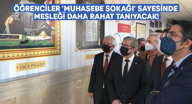 Öğrenciler ‘Muhasebe Sokağı’ sayesinde mesleği daha rahat tanıyacak!