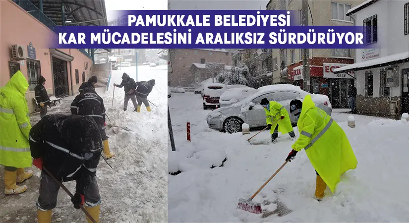 Pamukkale Belediyesi Kar Mücadelesini Aralıksız Sürdürüyor