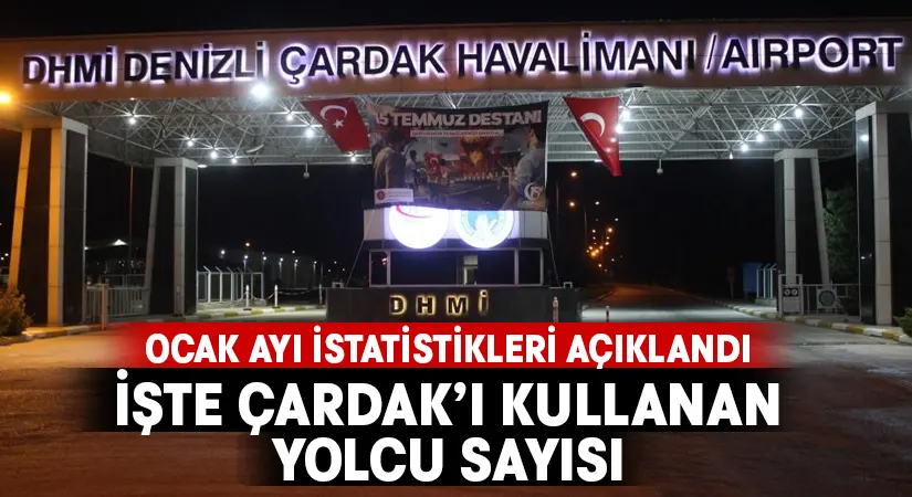 Çardak Havalimanı’nın istatistikleri açıklandı