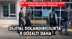 Cep telefonlarına yüklenen zararlı yazılımla dolandırıcılığa 8 gözaltı daha