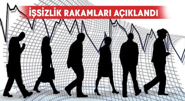 İşsizlik rakamları açıklandı