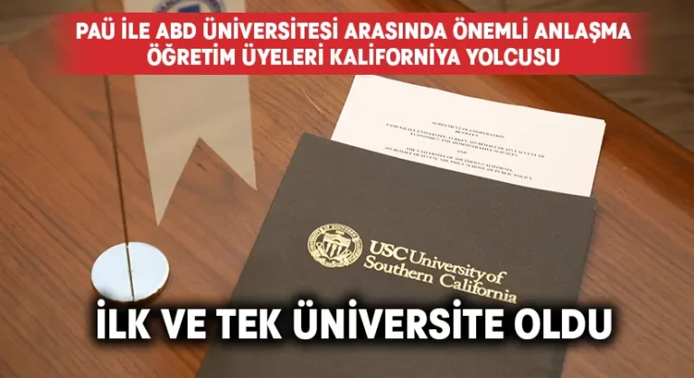 PAÜ ile ABD Üniversitesi arasında önemli anlaşma ilk ve tek oldu