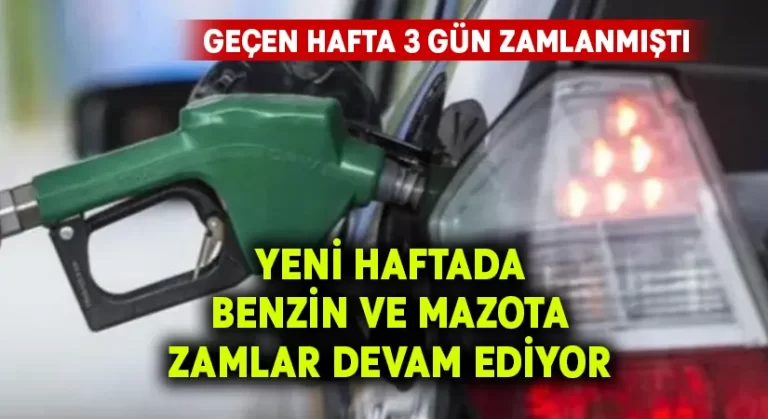 Akaryakıt zamları yeni haftada devam ediyor