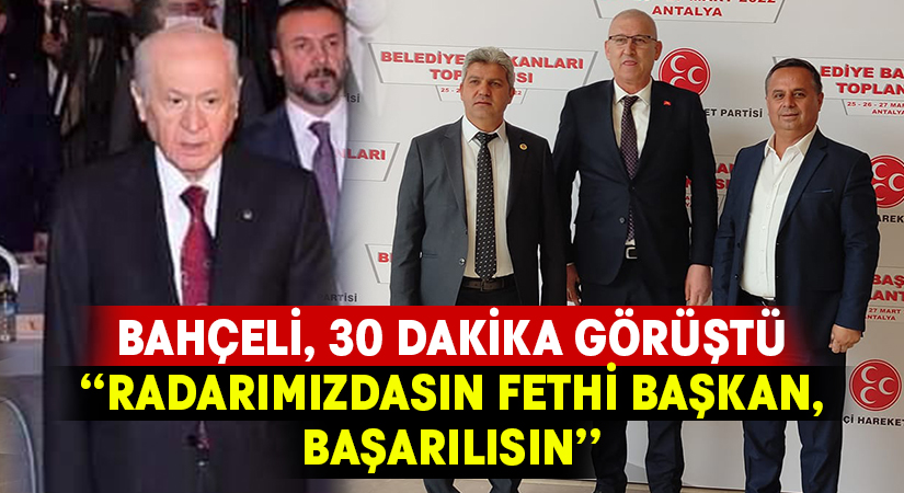 Bahçeli’den, Başkan Akcan’a seslendi