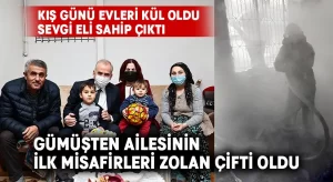 Gümüşten ailesinin ilk misafirleri Zolan çifti oldu