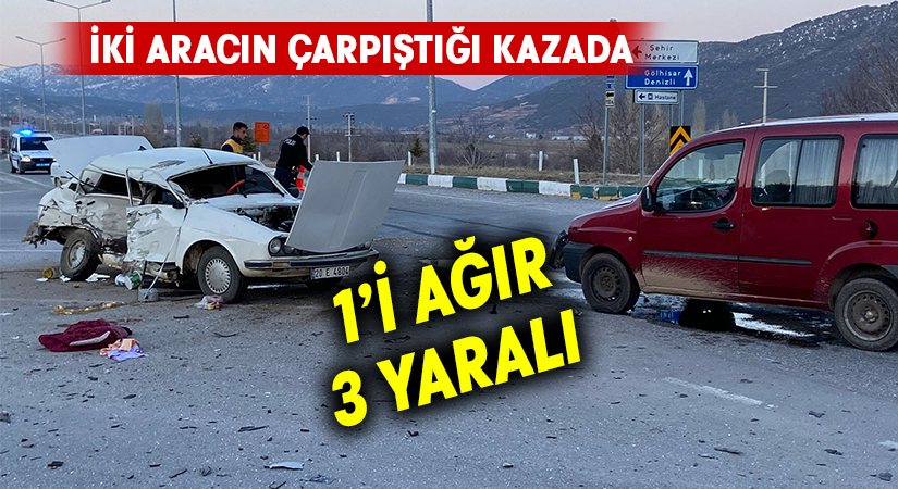 İki otomobilin çarpıştığı kazada: 1’i ağır, 3 yaralı