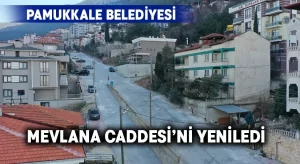 Pamukkale Belediyesi, Mevlana Caddesi’ni Yeniledi