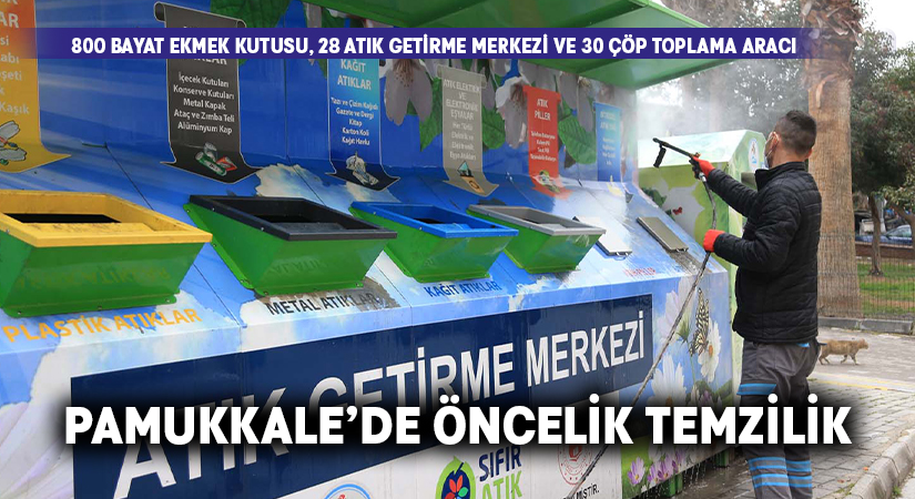 Pamukkale’de Öncelik Temizlik