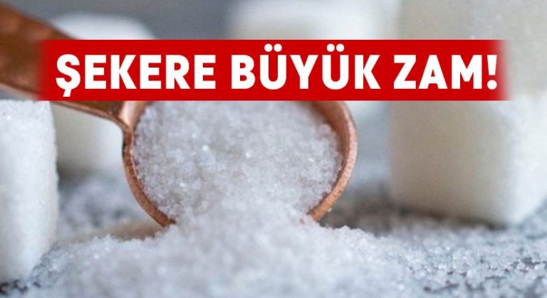 Şekere büyük zam!