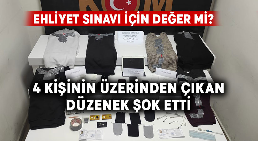 Ehliyet sınavında yakalanan kopya aletleri şok etti