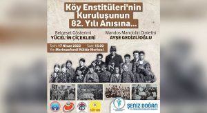 Köy Enstitüleri Anısına Belgesel ve Müzik Dinletisi