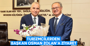 Turizmcilerden Başkan Osman Zolan’a ziyaret