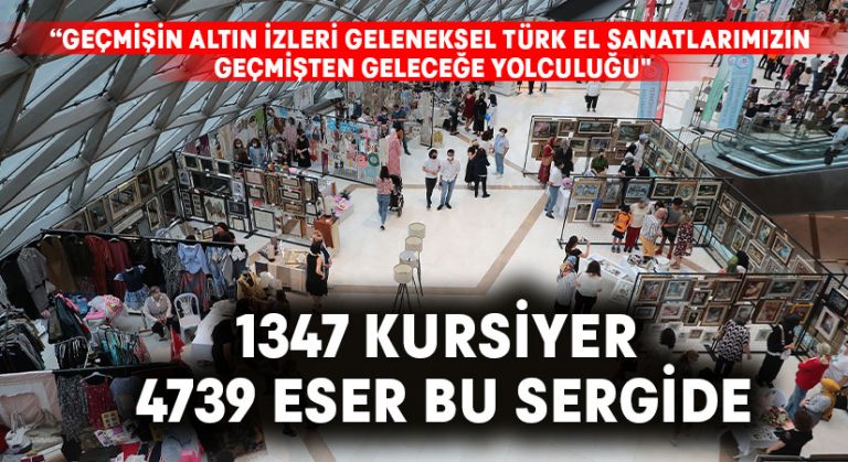 1347 kursiyer, 4739 eser bu sergide