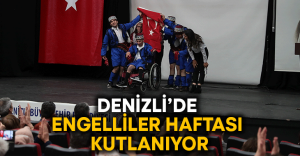 Denizli’de Engelliler Haftası kutlanıyor