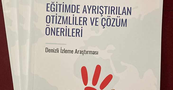 Eğitimde Ayrıştırılan Otizmliler ve Çözüm Önerileri raporu çıktı