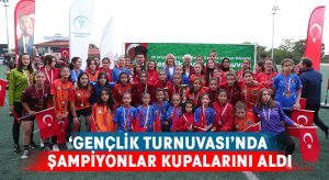 ‘Gençlik Turnuvası’nda şampiyonlar kupalarını aldı