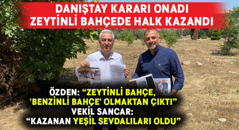 Zeytinli bahçede halk kazandı!