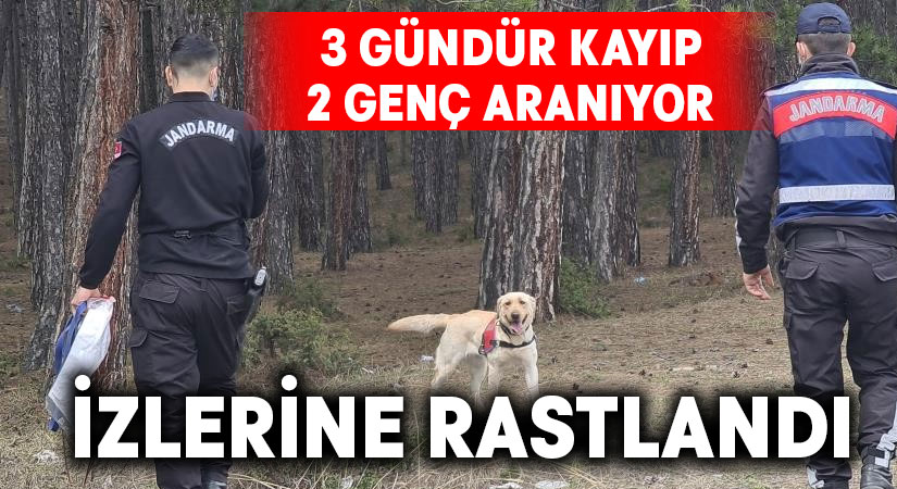 3 gündür kayıp 2 gencin izine rastlandı