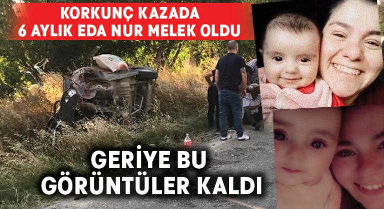 6 aylık Eda Nur’dan geriye bu görüntüler kaldı