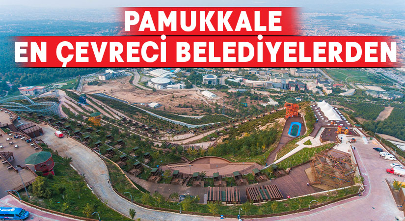 Pamukkale En Çevreci Belediyelerden