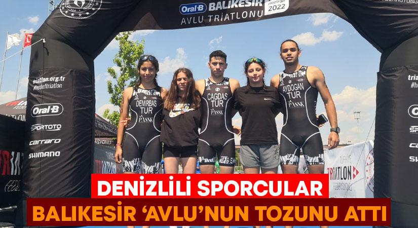 Denizlili sporcular Balıkesir ‘Avlu’nun tozunu attı