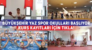 Büyükşehir Yaz Spor Okulları Başlıyor