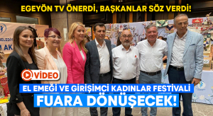 Egeyön TV önerdi, başkanlar söz verdi! Festival fuara dönüşecek