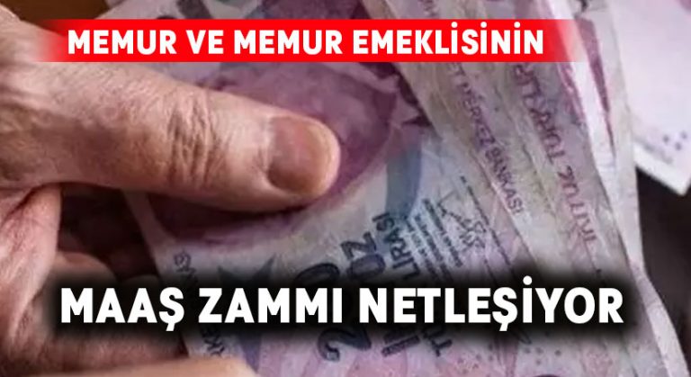 Memur ve memur emeklisinin maaş zammı netleşiyor