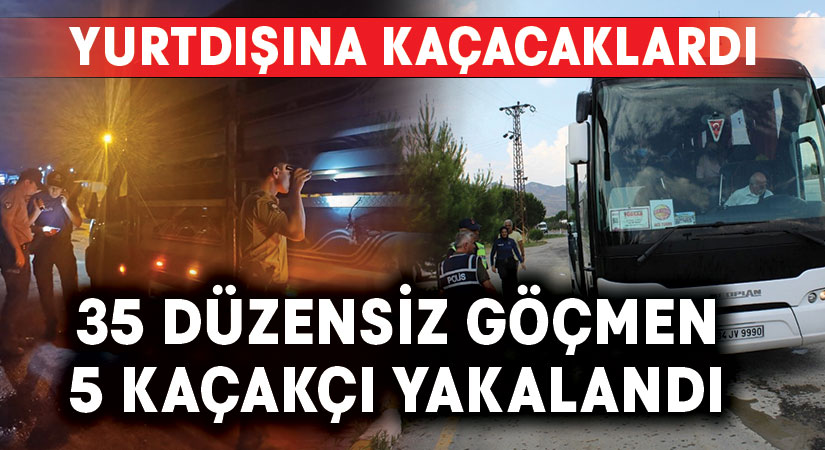 Muğla’dan yurtdışına kaçmak isteyen göçmenler Denizli’de yakalandı