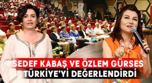 Sedef Kabaş ve Özlem Gürses Merkezefendi’de Türkiye gündemini değerlendirdi