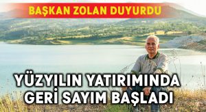 Yüzyılın yatırımında geri sayım başladı