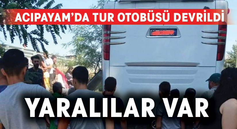 Acıpayam’da tur otobüsü devrildi!