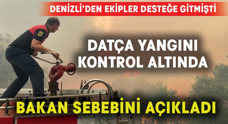 Denizli’den ekipler gitmişti.. Datça yangını kontrol altında