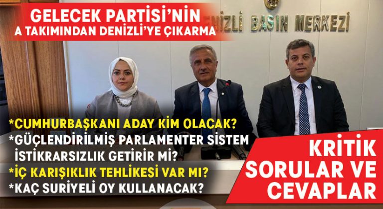 Gelecek Partisi’nin genel başkan yardımcılarından Denizli’de flaş açıklamalar