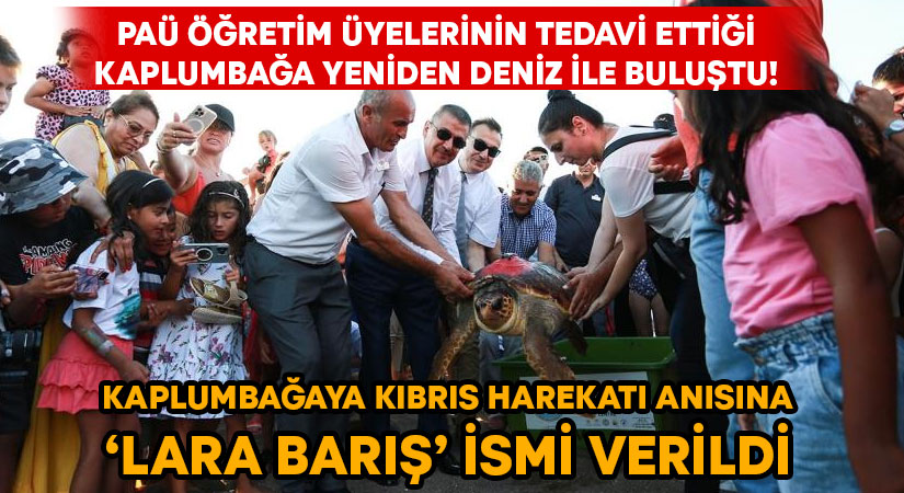 PAÜ öğretim üyelerinin tedavi ettiği ‘Lara Barış’ yeniden deniz ile buluştu!