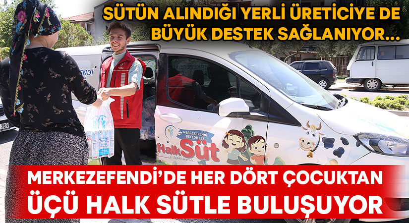 Merkezefendi’de her dört çocuktan üçü halk sütle buluşuyor