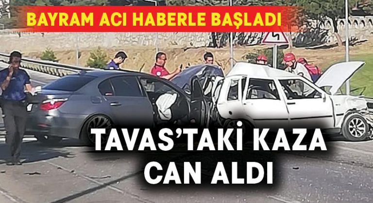 Tavas’tan acı haber.. Kaza can aldı