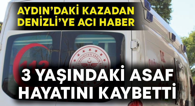 3 yaşındaki Asaf’tan acı haber