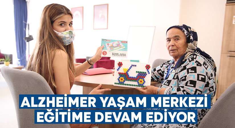 Alzheimer yaşam merkezi eğitime devam ediyor!