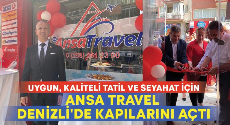 Ansa Travel Denizli’de kapılarını açtı