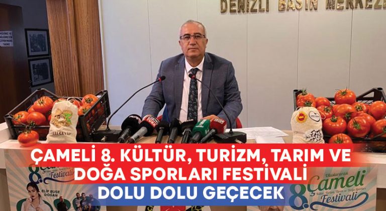 Çameli 8. Kültür, Turizm, Tarım ve Doğa Sporları Festivali dolu dolu geçecek