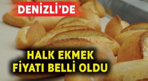 Denizli’de halk ekmek fiyatı belli oldu