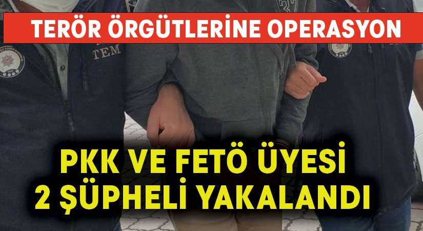 Denizli’de PKK ve FETÖ üyesi 2 şüpheli yakalandı