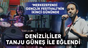 Denizlililer Festivalin İkinci Gününde Tanju Güneş İle Eğlendi