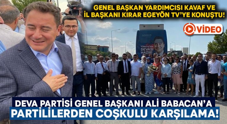 DEVA Partisi Genel Başkanı Ali Babacan’a partililerden coşkulu karşılama!